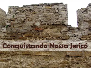 Conquistando Nossa Jericó