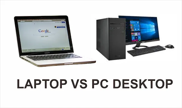Laptop vs. Desktop