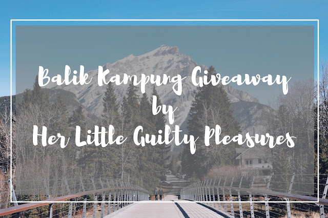 Balik Kampung Giveaway by Her Little Guilty Pleasures