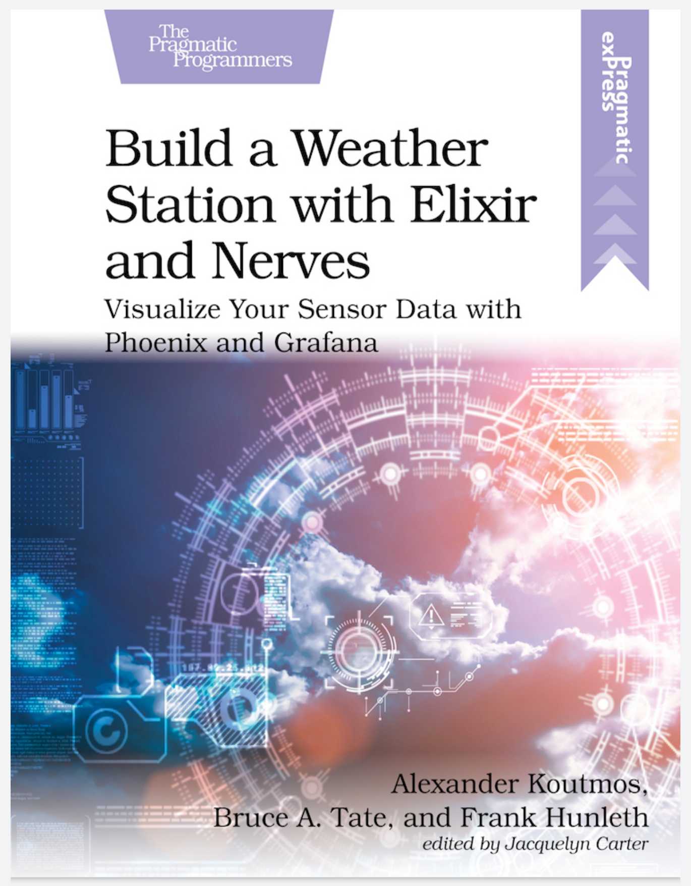Build a Weather Station with Elixir and Nerves: Visualize Your Sensor Data with Phoenix and Grafana