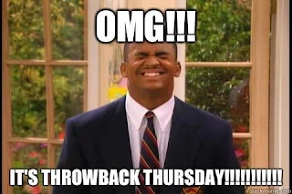 OMG! It's Throwback Thursday!
