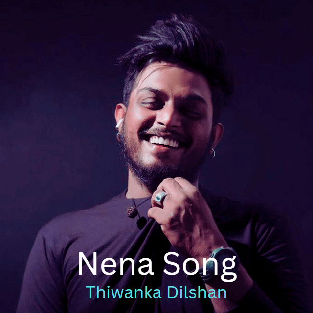 Nena song by Thiwanka Dilshan