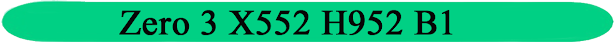 Zero-3-X552-H952-B1