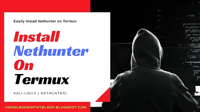 How to install kali linux nethunter on termux 2022 | How to easily install nethunter on termux 2022 | Nethunter installtion on termux 2022 | best way to install nehunter kali linux on termux application 2022 | best method to install Nethunter linux on termux 2022 | Easiest way to install nethunter on termux 2022 | How to exit from nethunter kali linux on termux 2022 | Best tool to install kali linux nethunter operating system on termux 2022 | Nethunter installation on termux 2022 | Best method to install kali linux on termux | nethunter on termux installation Termux updated || Termux Commands || Termux Scripts || Termux tools || Termux Tools install || Termux commands list || Termux tools list || Termux packages || termux hacking tools || termux hacking commands