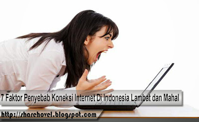 7 faktor penyebab koneksi Iinternet di indonesia mahal dan lambat_by_Sharehovel