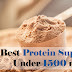 Best Protein Supplement  Under 1500 rupees