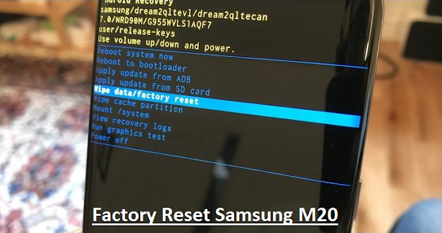Cara Factory Reset Hp Samsung Galaxy M20