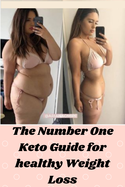 The Number One Keto Guide for healthy Weight Loss