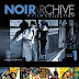 Noir Archive Volume 1 {Blu-ray Review}