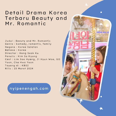 Detail Drama Korea Terbaru Beauty and Mr. Romantic