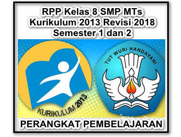 RPP Kelas 8 Kurikulum 2013 Revisi 2018 Semester 1 dan 2