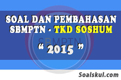 soal sbmptn tkd soshum 2015