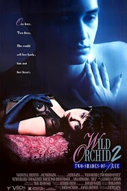 Wild Orchid II: Two Shades of Blue (1991)