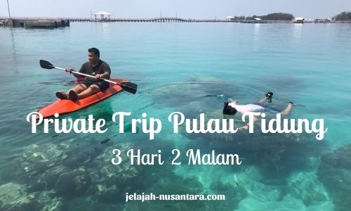 paket wisata private trip pulau tidung