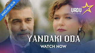Yandaki Oda 2024 [Turkish Drama] in English Subtitles