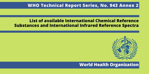 List of available International Chemical Reference Substances and International Infrared Reference Spectra