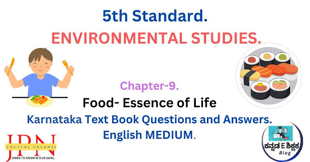KSEEB Solutions for Class 5 EVS Chapter 9 Food- Essence of Life in English Medium (2023)