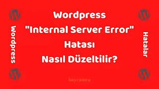 Wordpress-Internal-Server-Error-Hatasi