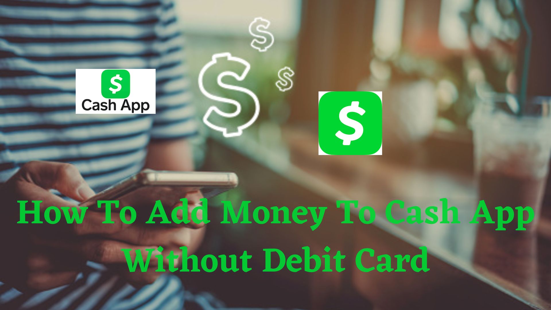 Add Money To Cash App Without Debit Card