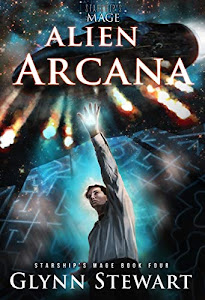 Alien Arcana (Starship's Mage Book 4) (English Edition)