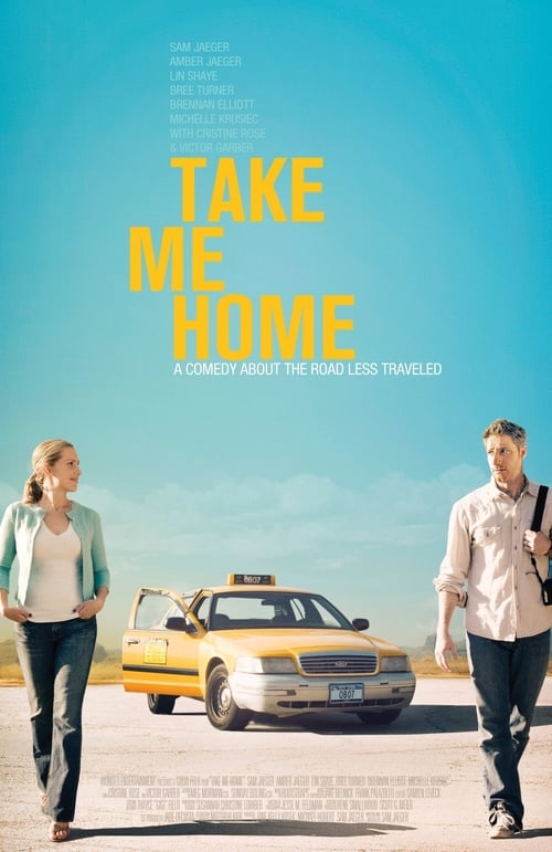 Take Me Home 2011 Film Completo Streaming