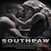 النسخة الـ BluRay لفيلم الاكشن والدراما المثير الرائع  Southpaw مترجم مشاهدة اون لاين 