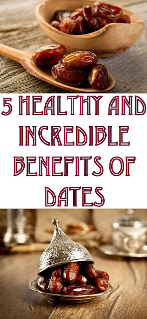 5 HEALTHY AND INCREDIBLE BENEFITS OF DATES