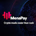 MENAPAY - Crypto made easier than cash