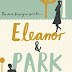 Eleanor & Park by Rainbow Rowell Book Review