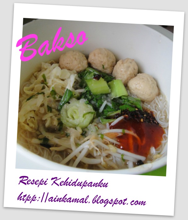 Resepi Kehidupanku: Bakso