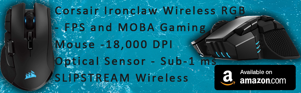 Corsair Ironclaw Wireless RGB - FPS and MOBA Best Gaming Mouse - 18,000 DPI Optical Sensor - Sub-1 ms SLIPSTREAM Wireless