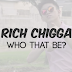 Rich Chigga - Who That Be Lyrics