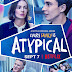 Atypical 2ª Segunda Temporada 720p HD Latino - Ingles