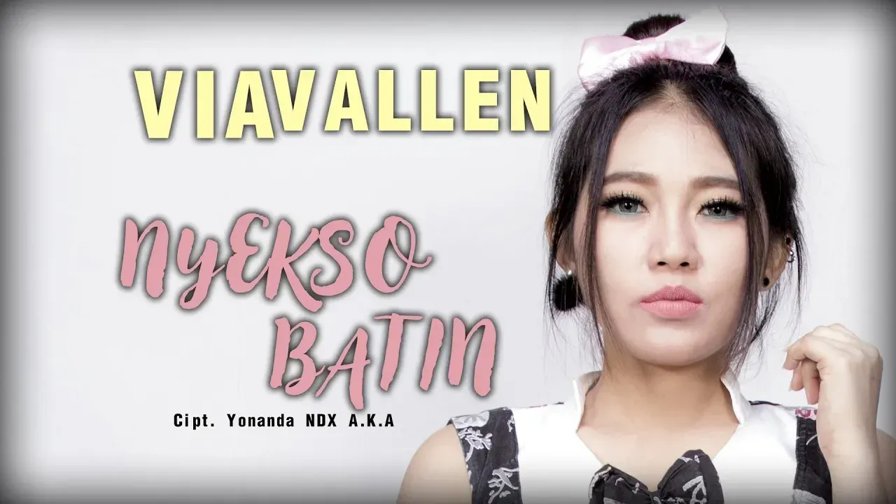 Nyekso Batin - Via Vallen