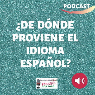 ¿De dónde proviene el idioma español?
