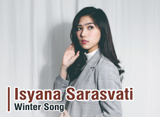  Hallo teman musikenak di kesempatan ini admin bakalan bagikan download lagu terbaru mp ( Update Terbaru ) Download Lagu Isyana Sarasvati Winter Song Mp3 Musik Gratis