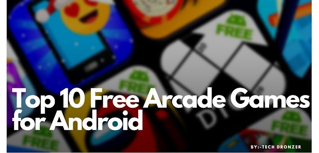 Top 10 best Arcade Games for Android (2021)