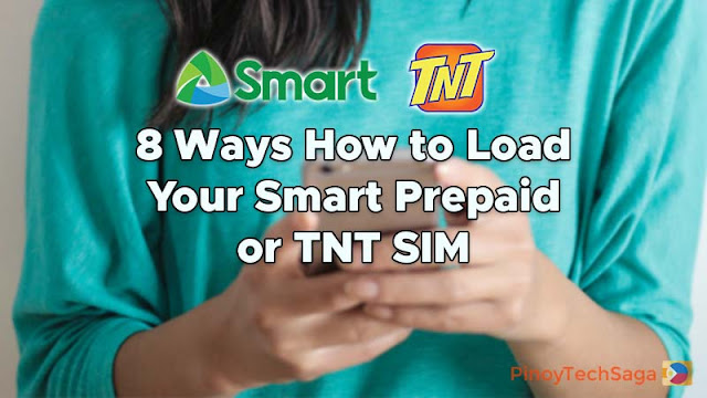 How to Load Your Smart Prepaid or TNT SIM in 8 Ways