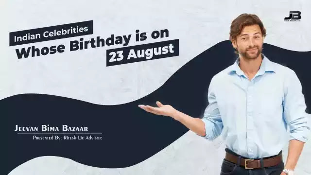 Indian Celebrities Birthday on 23 August