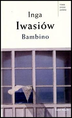 Inga Iwasiów – "Bambino"