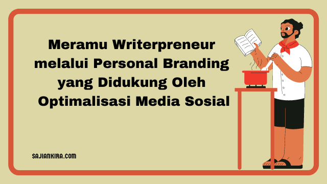 meramu-writerpreneur-melalui-personal-branding-yang-didukung-oleh-optimalisasi-media-sosial