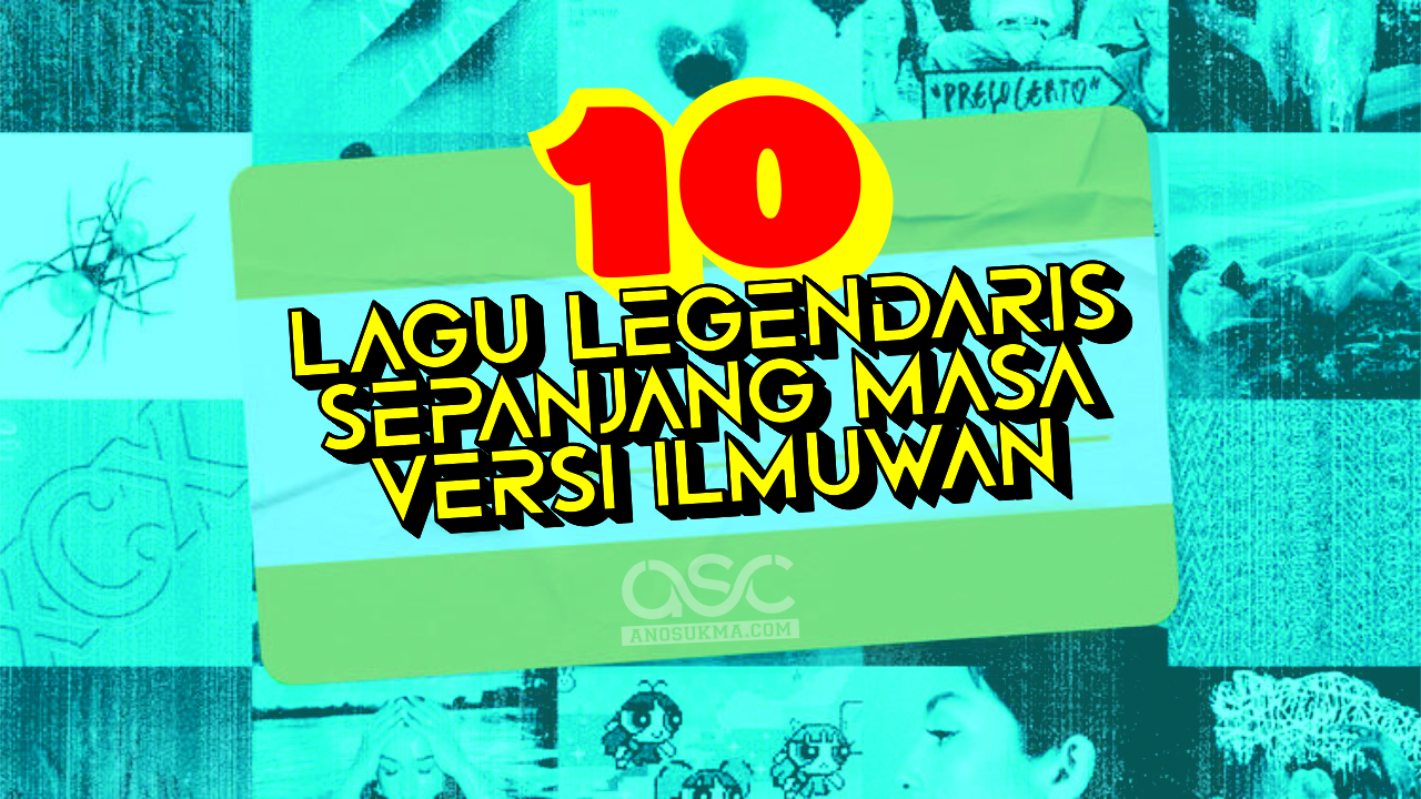 10 Lagu Legendaris Sepanjang Masa versi Para Ilmuwan