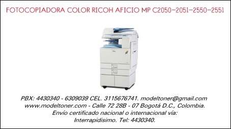 FOTOCOPIADORAS COLOR RICOH AFICIO MP C2050 – 2051 - 2550 -2551