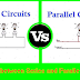 Difference between Series and Parallel Circuits 