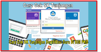 Cara Cek SK Tunjangan Sertifikasi Guru Di SIM PKB