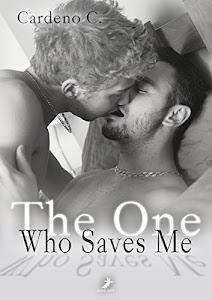 The One Who Saves Me (Home Storys)