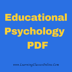 Educational Psychology PDF download free in English Medium Language for B.Ed and all courses students, college, universities, and teachers