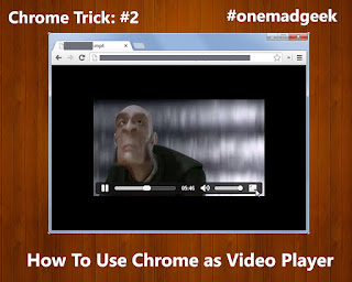 Use Google Chrome as a Video Player - Chrome Tricks