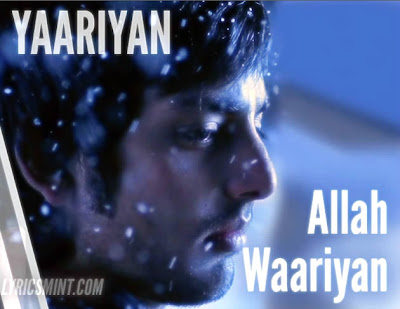 [Video] Download Allah Waariyan official video song - Yaariyan