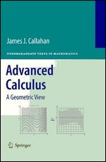 Advanced Calculus: A Geometric View 